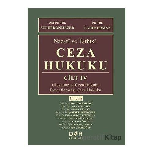Nazari ve Tatbiki Ceza Hukuku Cilt 4 - Sahir Erman - Der Yayınları