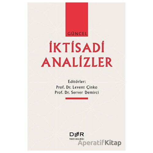 Güncel İktisadi Analizler - Kolektif - Der Yayınları