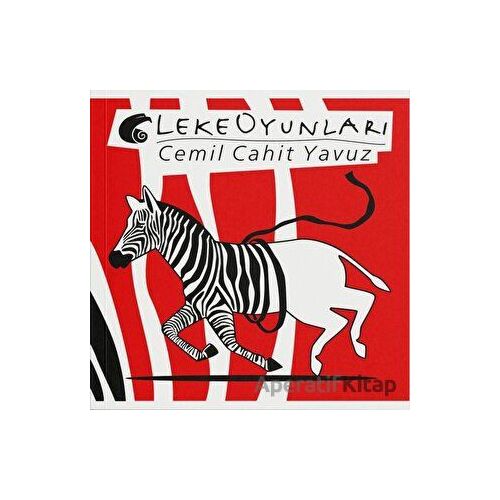 Leke Oyunları - Cemil Cahit Yavuz - Alternatif Yayıncılık