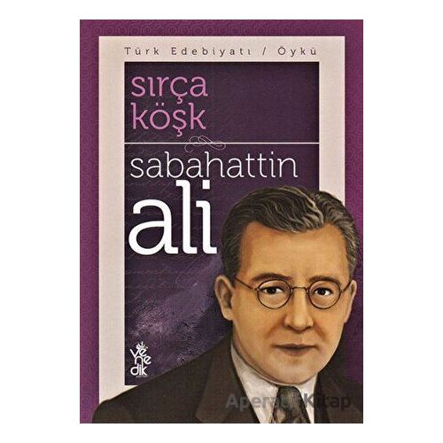 Sırça Köşk - Sabahattin Ali - Venedik Yayınları