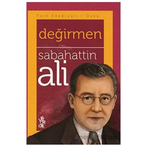 Değirmen - Sabahattin Ali - Venedik Yayınları