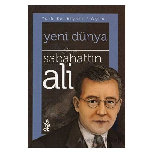 Yeni Dünya - Sabahattin Ali - Venedik Yayınları