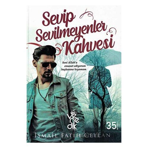 Sevip Sevilmeyenler Kahvesi - İsmail Fatih Ceylan - Venedik Yayınları