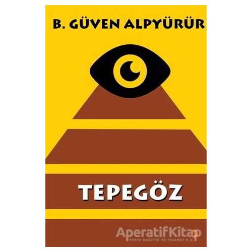 Tepegöz - B. Güven Alpyürür - Cinius Yayınları