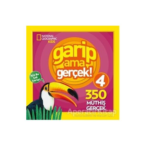 Garip Ama Gerçek! 4 - 350 Müthiş Gerçek - Kolektif - Beta Kids