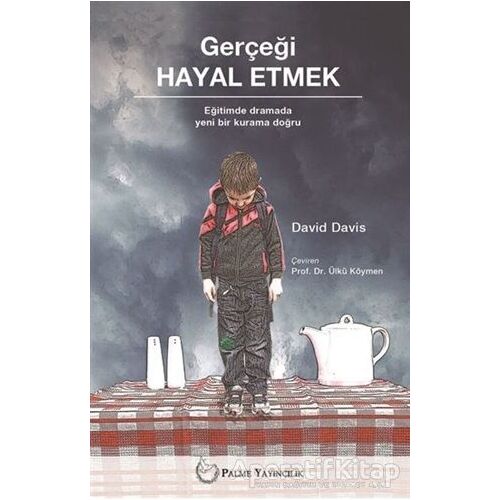 Gerçeği Hayal Etmek - David Davis - Palme Yayıncılık