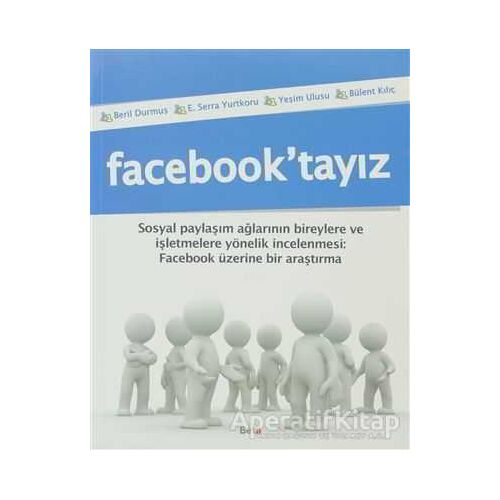 Facebook’tayız - Serra Yurtkoru - Beta Yayınevi