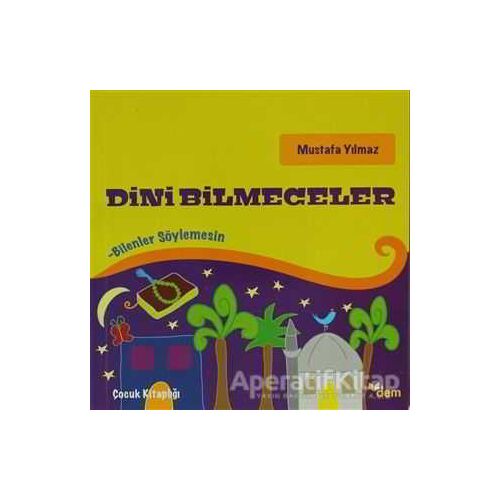 Dini Bilmeceler - Mustafa Yılmaz - Dem Yayınları