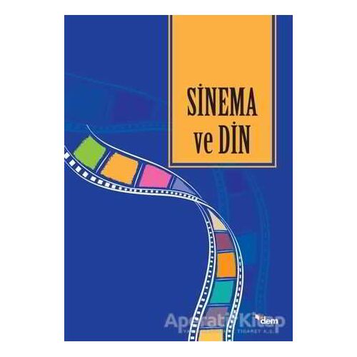 Sinema ve Din - Kolektif - Dem Yayınları