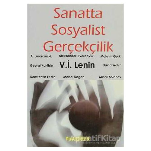 Sanatta Sosyalist Gerçekçilik - Vladimir İlyiç Lenin - Parşömen Yayınları