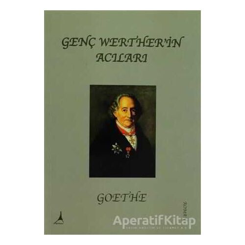 Genç Werther’in Acıları - Johann Wolfgang von Goethe - Alter Yayıncılık