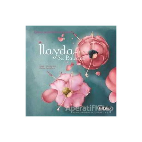 İlayda Su Balerini - Alice Cardoso - Lal Kitap