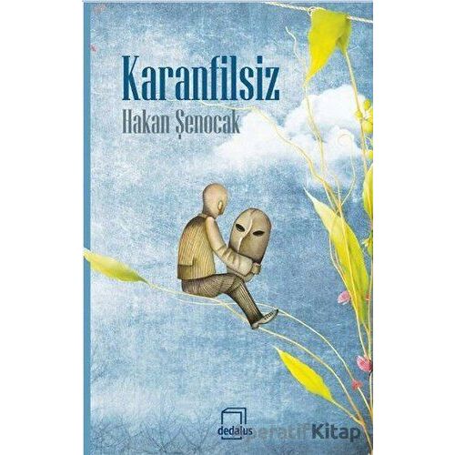Karanfilsiz - Hakan Şenocak - Dedalus Kitap