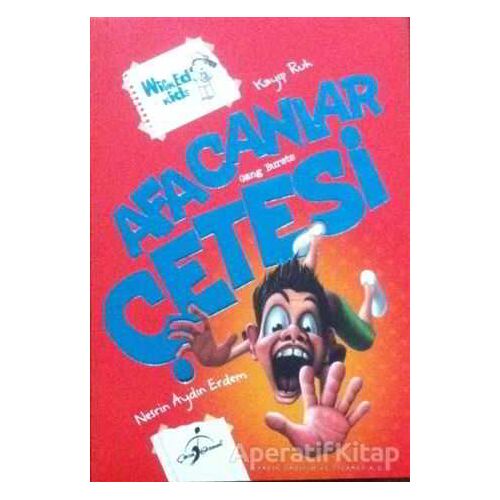 Afacanlar Çetesi: Kayıp Ruh - AHMED EFE - Çocuk Gezegeni