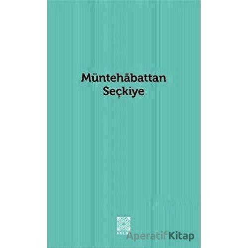 Müntehabattan Seçkiye - Sinan Uluant - Hülbe Yayınları
