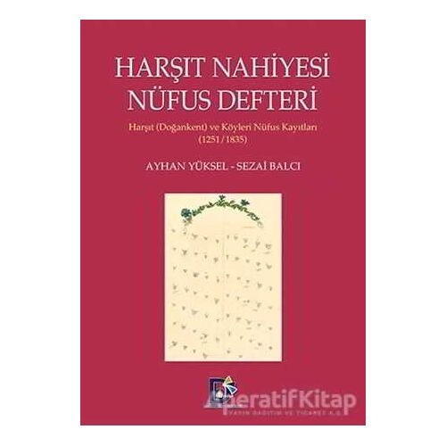Harşıt Nahiyesi Nüfus Defteri - Sezai Balcı - Arı Sanat Yayınevi