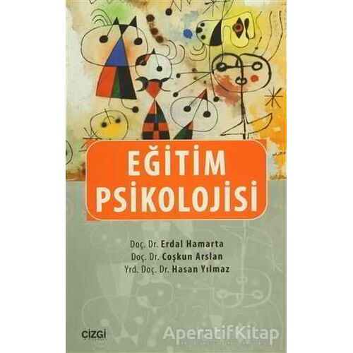 Eğitim Psikolojisi - Coşkun Arslan - Çizgi Kitabevi Yayınları