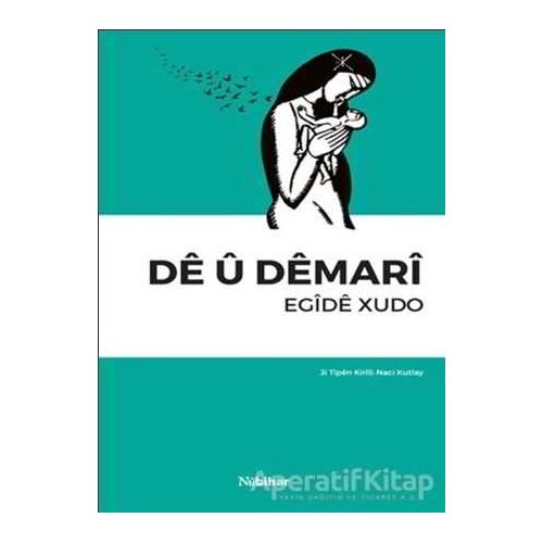 De u Demari - Egide Xudo - Nubihar Yayınları