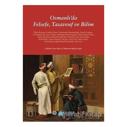 Osmanlı’da Felsefe, Tasavvuf ve Bilim - Mükerrem Bedizel Aydın - Mahya Yayınları