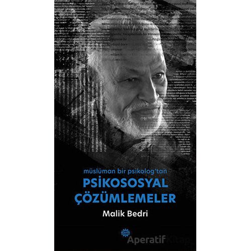 Psikososyal Çözümlemeler - Malik Bedri - Mahya Yayınları