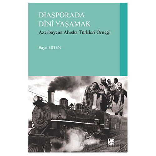 Diasporada Dini Yaşamak - Hayri Erten - Palet Yayınları
