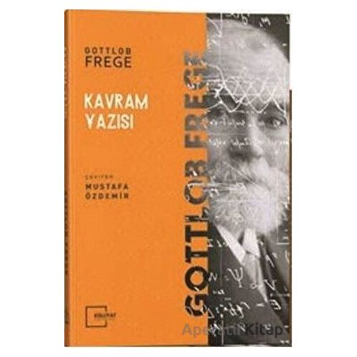 Kavram Yazısı - Gottlob Frege - Külliyat Yayınları