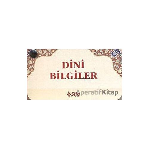 Dini Bilgiler (Kartela) - Ensar Arslan - Şifa Yayınevi