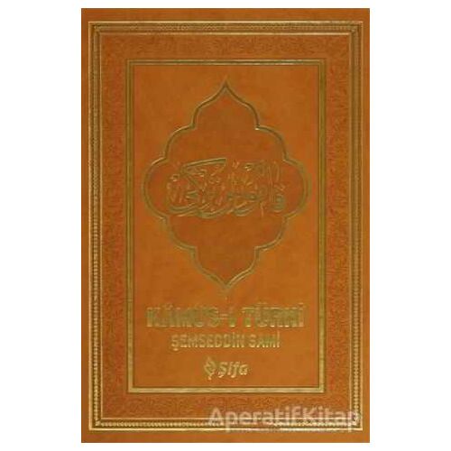 Kamus-ı Türki - Şemseddin Sami - Şifa Yayınevi
