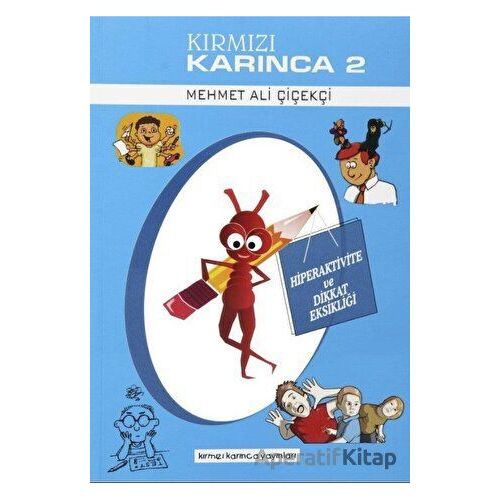 Kırmızı Karınca 2 - Mehmet Ali Çiçekçi - Kırmızı Karınca Yayınları