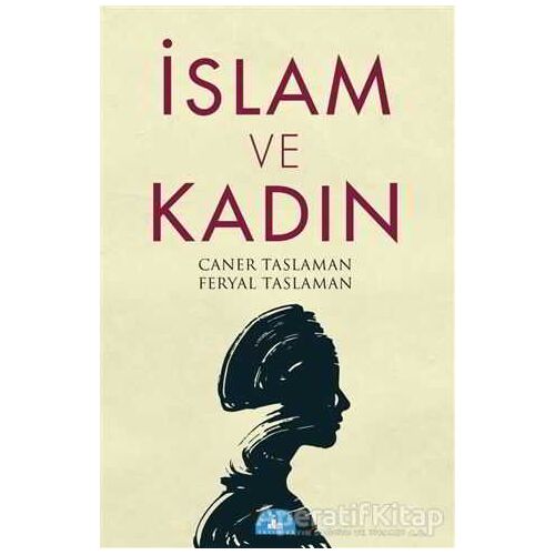 İslam ve Kadın - Caner Taslaman - İstanbul Yayınevi