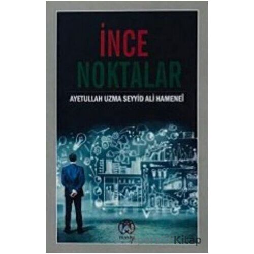 İnce Noktalar - Ayetullah Uzma Hamenei - Tesnim Yayınları