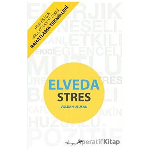 Elveda Stres - Volkan Ulusan - İnceyazı Yayınları