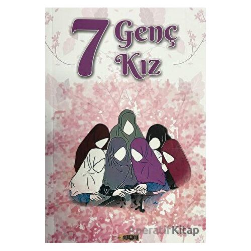 7 Genç Kız - Mehmet Ali Gönül - Etiket Yayınları
