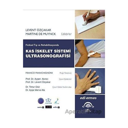 Fiziksel Tıp ve Rehabilitasyonda Kas İskelet Sistemi Ultrasonografisi