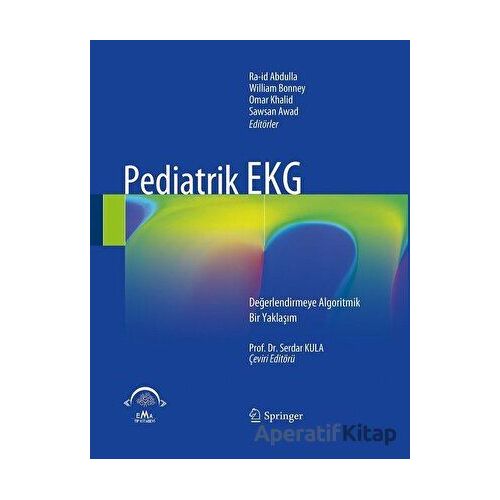 Pediatrik EKG - Serdar Kula - EMA Tıp Kitabevi