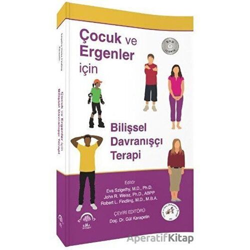 Çocuk ve Ergenler için Bilişsel Davranışçı Terapi - Robert L. Findling - EMA Tıp Kitabevi
