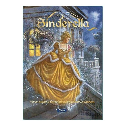 Sinderella - Ruth Sanderson - Selen Çocuk