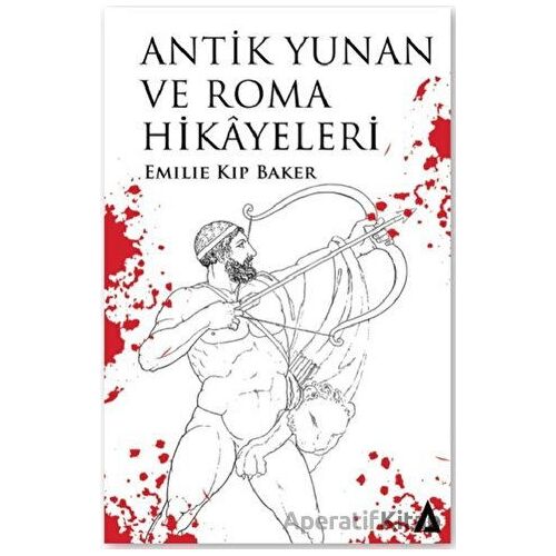 Antik Yunan ve Roma Hikayeleri - Emilie Kip Baker - Kanon Kitap