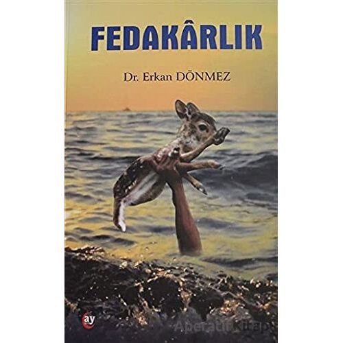 Fedakarlık - Erkan Dönmez - Ay Yayınları