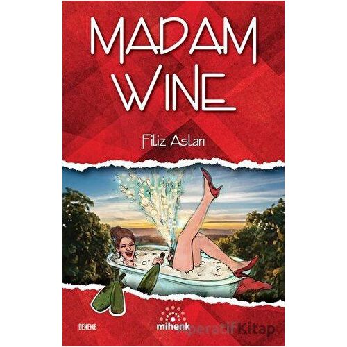 Madam Wine - Filiz Aslan - Mihenk Kitap