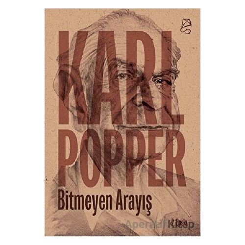 Bitmeyen Arayış - Karl Popper - Serbest Kitaplar