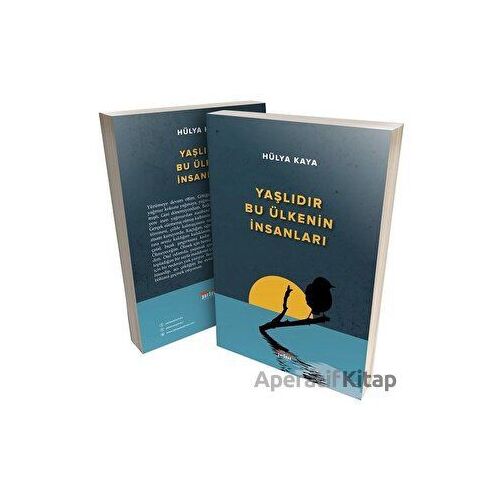 Yaşlıdır Bu Ülkenin İnsanları - Hülya Kaya - Perseus
