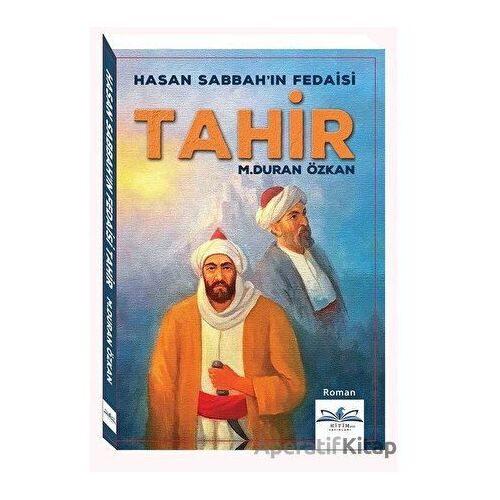 Hasan Sabbahın Fedaisi Tahir - M. Duran Özkan - Ritim Plus Yayınları