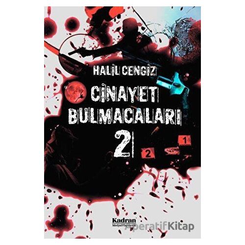 Cinayet Bulmacaları 2 - Halil Cengiz - Kadran Medya Yayıncılık