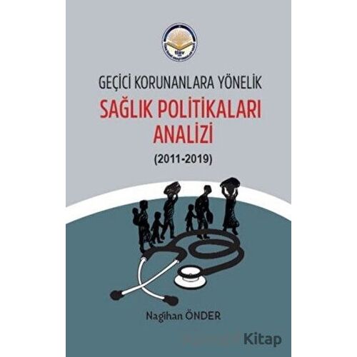 Geçici Korunanlara Yönelik Sağlık Politikaları Analizi
