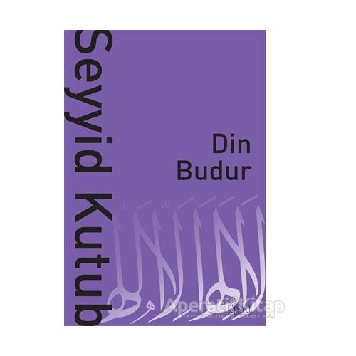 Din Budur - Seyyid Kutub - Risale Yayınları