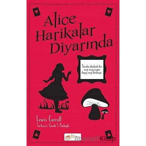 Alice Harikalar Diyarında - Lewis Carroll - The Kitap Çocuk