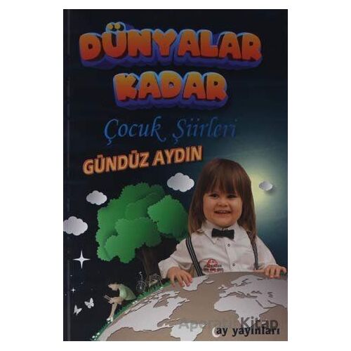 Dünyalar Kadar - Gündüz Aydın - Ay Yayınları