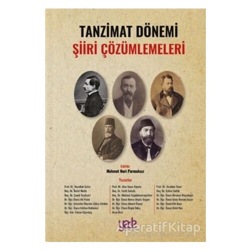 Tanzimat Dönemi Şiiri Çözümlemeleri - Kolektif - Yade Kitap