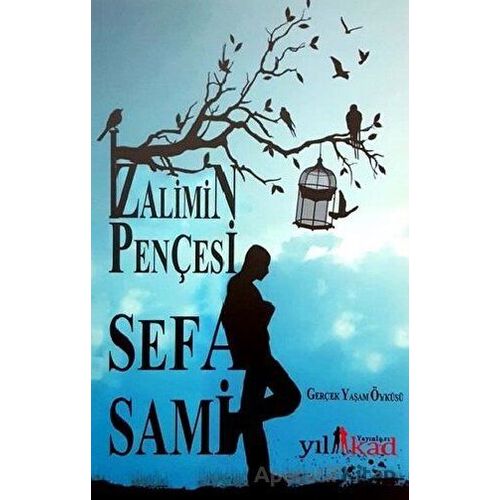 Zalimin Pençesi - Sefa Sami - Yılkad Yayınları